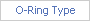 o-ring type
